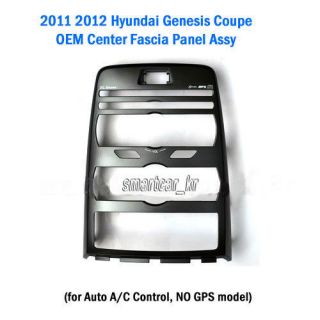   Hyundai Genesis Coupe OEM Center Fascia Facia Panel Assy (Non GPS
