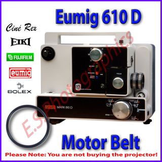 EUMIG 610D 8mm Cine Projector Drive Belt