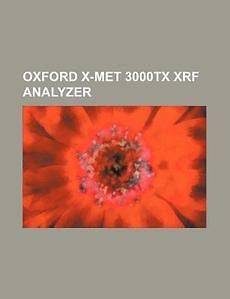 Oxford X Met 3000TX XRF analyzer NEW by U.S. Government