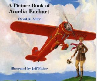 Picture Book of Amelia Earhart (Picture Book Biography), David A 