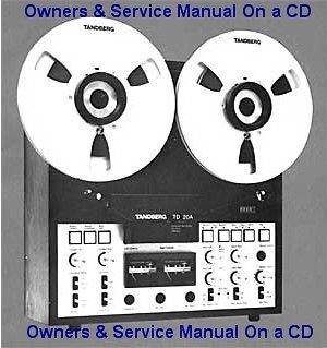 TANDBERG TD 20 A OWNERS & SERVICE MANUAL BOTH ON A CD