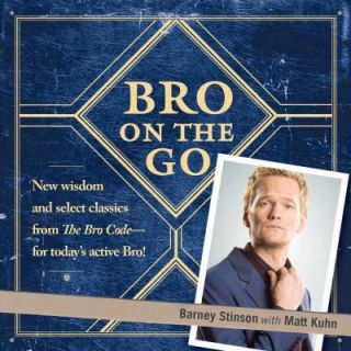 Bro on the Go by Matt Kuhn and Barney Stinson (2009, Paperback 
