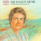Michaels Music A Michael Jones Retrospective by Michael New Age Jones 