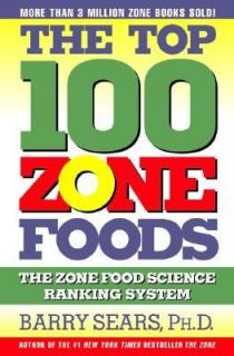 The Top 100 Zone Foods The Zone Food Science Ranking System by Barry 