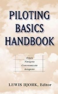 Piloting Basics Handbook by Lewis Bjork 2000, Hardcover