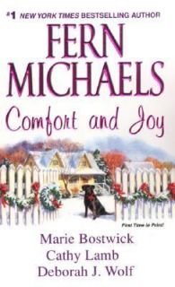 Comfort and Joy by Fern Michaels, Deborah J. Wolf, Cathy Lamb and 