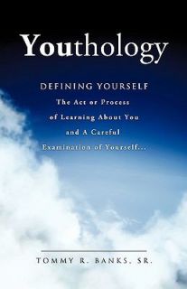 Youthology Defining Yourself by Tommy R. Banks 2010, Paperback