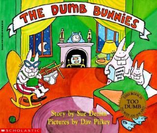 The Dumb Bunnies by Sue Denim and Dav Pilkey 1998, Paperback