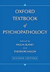 Oxford Textbook of Psychopathology by Paul H. Blaney and Theodore 
