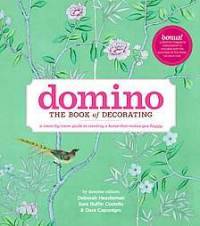 Domino The Book of Decorating   A Room by Room Guide to Creating a 