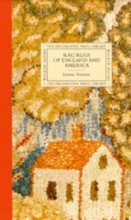 Rag Rugs of England and America by Emma Tennant 1997, Hardcover