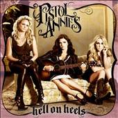 Hell on Heels by Pistol Annies CD, Aug 2011, Sony Music Entertainment 