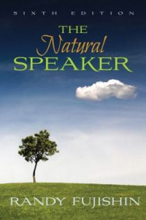 The Natural Speaker by Randy Fujishin 2007, Paperback