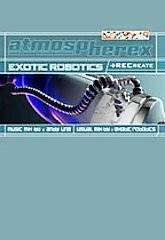 Exotic Robotics   Recreate DVD, 2005