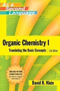 Organic Chemistry I Translating the Basic Concepts by David R. Klein 