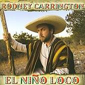 El Niño Loco ECD by Rodney Carrington CD, Jun 2009, Capitol