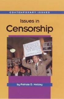 Issues in Censorship by Patricia D. Netzley 2000, Hardcover