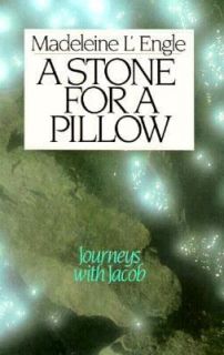 Stone for a Pillow  with Jacob by Madeleine LEngle 2000 