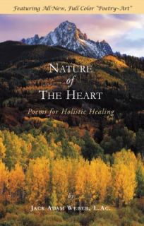  Poems for Holistic Healing by Jack Adam Weber 2007, Paperback