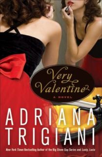 Very Valentine by Adriana Trigiani 2009, Hardcover
