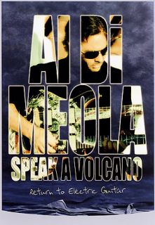 Al Di Meola   Speak a Volcano Return to Electric Guitar DVD, 2007 