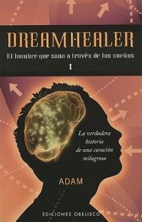 Dreamhealer I by Adam 2010, Paperback