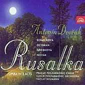 Dvorák Rusalka Neumann, Novak, Benackova, Ochman, et al by Richard 