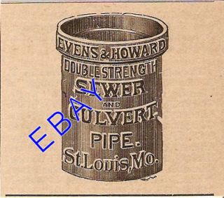 1894 EVENS & HOWARD SEWER & CULVERT PIPE AD ST. LOUIS