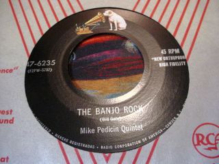MIKE PEDICIN QUINTET BANJO ROCK YOU GOTTA GO RCA 47 6235 US 45 RPM 