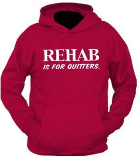 Rehab Is For Quitters Funny Stoner Adult Comedy Hoody