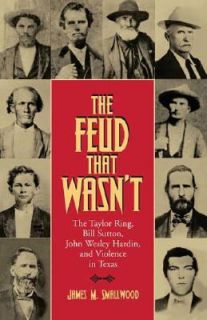 The Feud That Wasnt  The Taylor Ring, Bill Sutton, John Wesley 