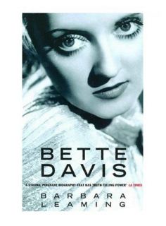 Bette Davis A Biography, Barbara Leaming 0752827170