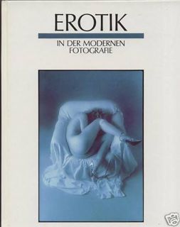 Erotik in Der Modernen Fotografie 1985
