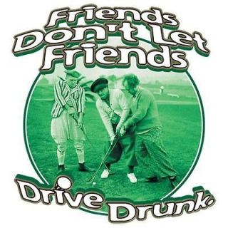 Friends Dont Let Friends Drive Drunk Golf Three Stooges WHITE T SHIRT 