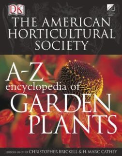   Society A to Z Encyclopedia of Garden Plants (The America