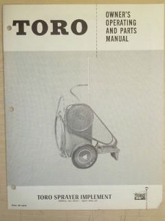 TORO SPRAYER OWNERS, OPERATING AND PARTS MANUAL SN# 40157   18275 AND 