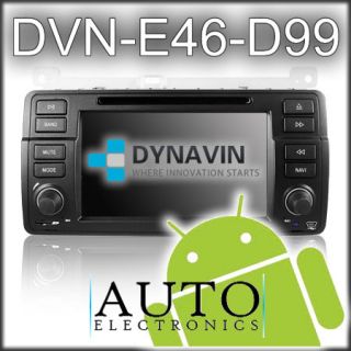Dynavin DVN E46 ANDROID CD/DVD/Navigation/Bluetooth/iPod/WiFi for BMW 