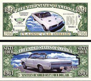 1964 GTO CAR DOLLAR BILL (500 EA)