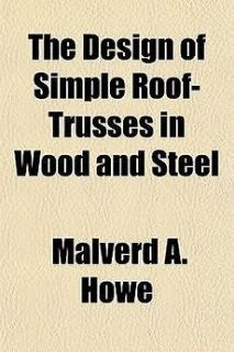 Design of Simple Roof Trusses in Wood and Steel NEW