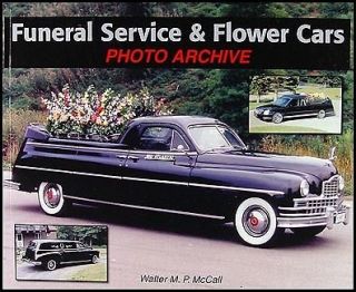   Service and Flower Cars Photo Archive Book Hearse 1930 2010 Cadillac