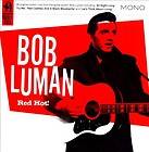 BOB LUMAN   RED HOT * [636551984423]   NEW CD