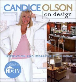 Candice Olson on Design Inspiration and Ideas for Your Home, Candice 