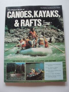 THE DIGEST BOOK OF CANOES KAYAKS AND RAFTS BOOK BY CHARLES J FARMER