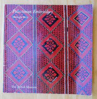 Shelagh Weir Palestinian Embroidery British Museum Art History Book