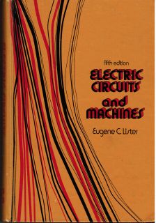 ELECTRIC CIRCUITS AND MACHINES Eugene C Lister 1975 HB