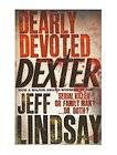 Dearly Devoted Dexter, Lindsay, Jeff 0752877887