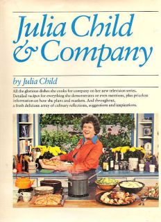 Julia Child & Company E. S. Yntema, Julia Child 1978 HC
