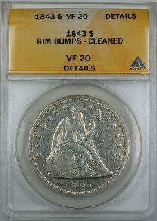 1843 Seated Liberty Silver Dollar, ANACS VF 20 Details, Rim Bumps 