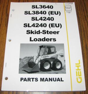   SL3640 SL3840EU SL4240 SL4240EU Skid Steer Loader Parts Catalog Manual