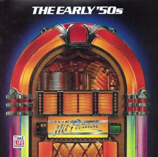 THE EARLY 50s Time Life Music YOUR HIT PARADE (CD 1991   24 Tracks)